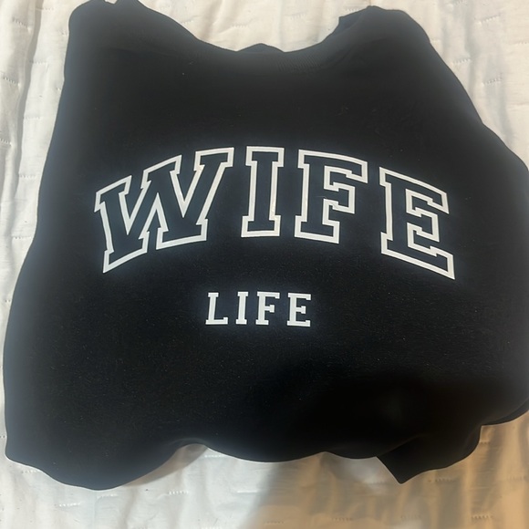 SHEIN Tops - NWOT- Shein Crew Neck Wife Life Sweatshirt amazing condition runs a little sm